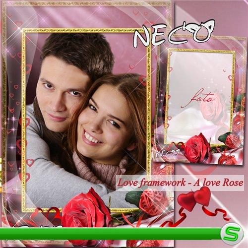 Романтичная рамка - Роза любви