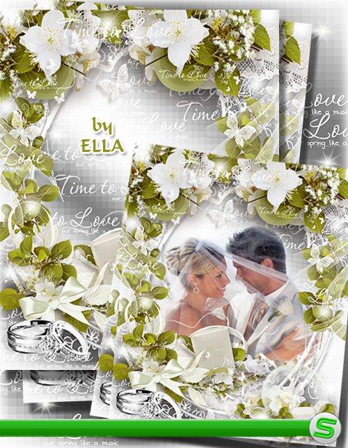 Свадебная фоторамка с белыми розами - Время любить