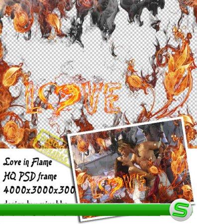 Любовь в огне | Love in flame (PSD frame)