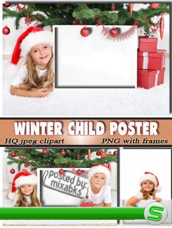Дети с новогодним постером | Winter Child Poster (HQ JPEG + PNG frames)