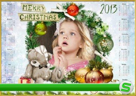 Новогодняя рамка - календарь на 2013 год - Мы верим в чудеса