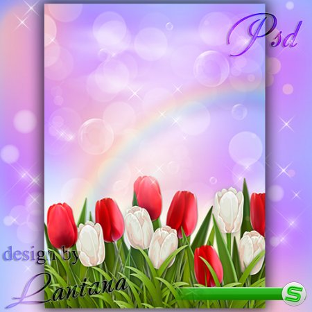 PSD исходник - Пришла весна с тюльпанами
