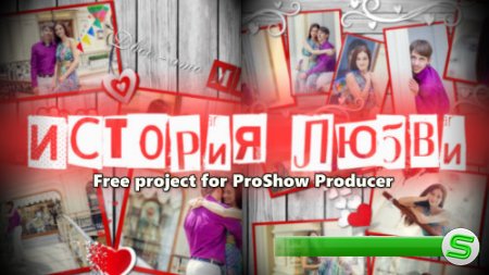 Проект для ProShow Producer -  Наша история любви